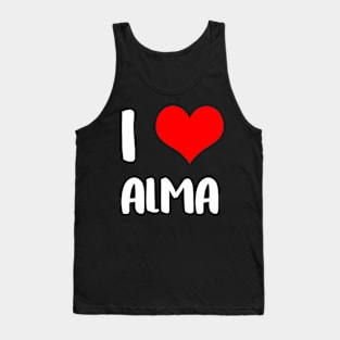 I Love Alma Sorry Ladies Guys He Belongs 3 Tank Top